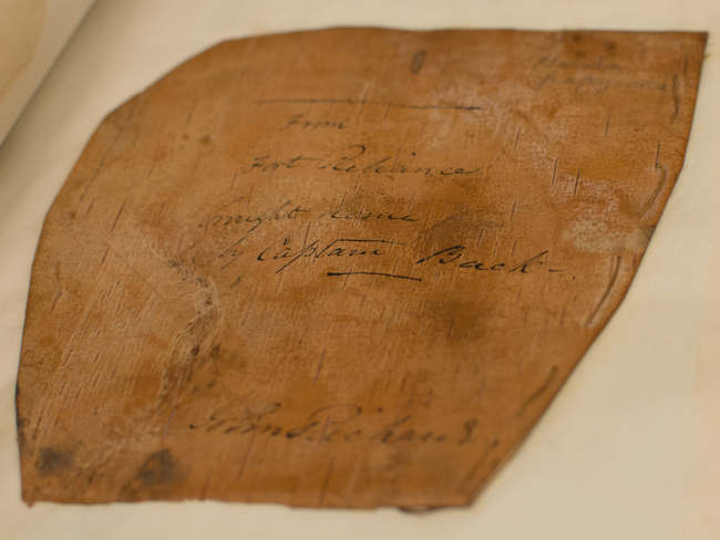 “From Fort Reliance. brought home by Captain Back” - written on birch bark by John Richardson. Photo by Dorea Reeser