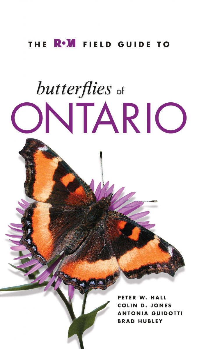 The ROM Field Guide to Butterflies of Ontario