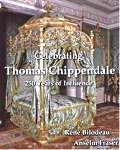 Celebrating Thomas Chippendale : 250 years of influence