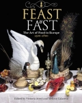 Feast & fast: the art of food in Europe