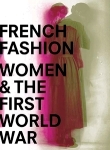 French fashion: women & the First World War