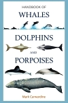 Handbook of whales dolphins and porpoises