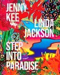 Jenny Kee, Linda Jackson : step into paradise