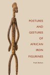 Postures and gestures of African iron figurines