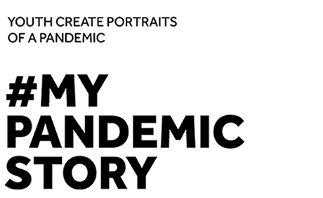 logo #MyPandemicStory Logo for #MyPandemicStory: youth create portraits of a pandemic