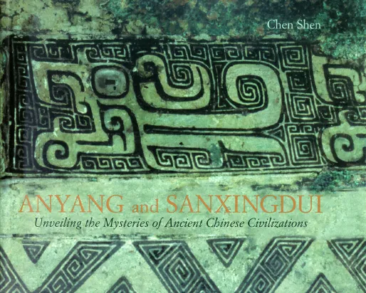 Front cover of the book Anyang and Sanxingdui.