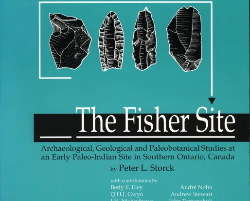 Front cover to the book The Fisher Site: Archeological, Geological and Paleobotanical Studies at an Early Paleo-Indian Site in Southern Ontario, Canada