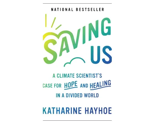 Saving Us by Katharine Hayhoe book cover
